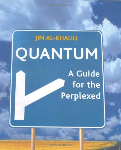 Quantum: A Guide for the Perplexed