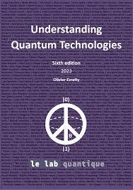 Understanding Quantum Technologies