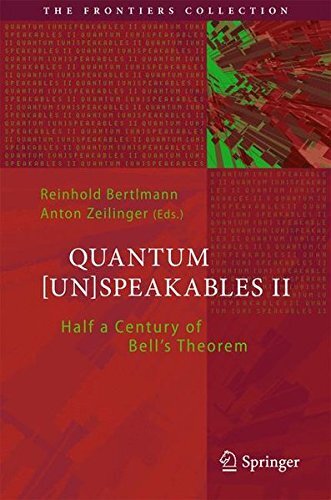 Quantum [Un]Speakables II: Half a Century of Bell's Theorem